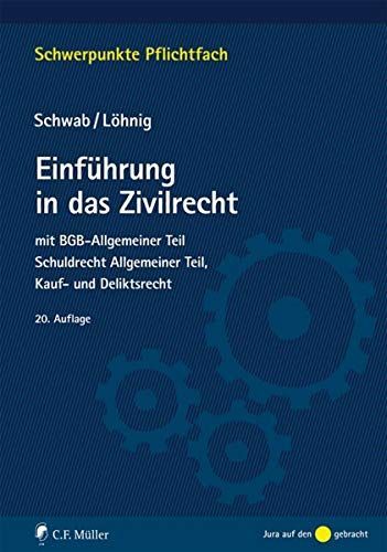 Schwab/Löhnig, Einführung in das Zivilrecht