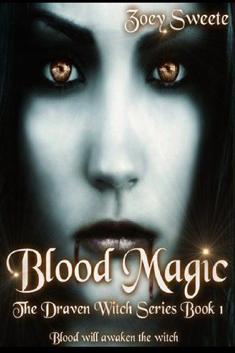 Blood Magic the Draven Witch Series