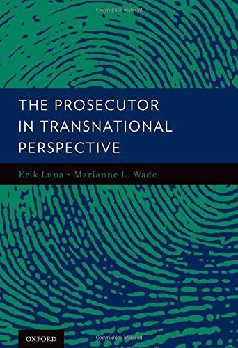 The Prosecutor in Transnational Perspective