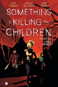 Something is killing the children