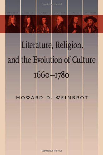 Literature, Religion, and the Evolution of Culture, 1660–1780