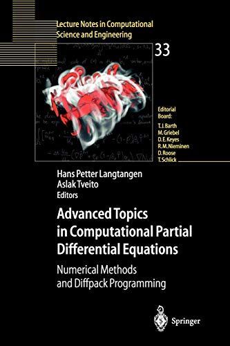 Advanced Topics in Computational Partial Differential Equations