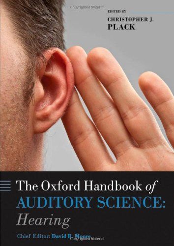 Oxford Handbook of Auditory Science: Hearing