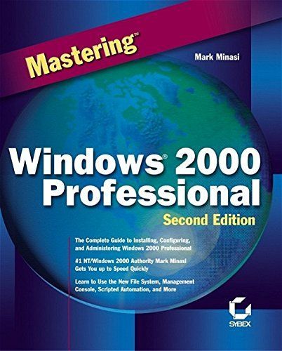 Mastering Windows 2000 Professional