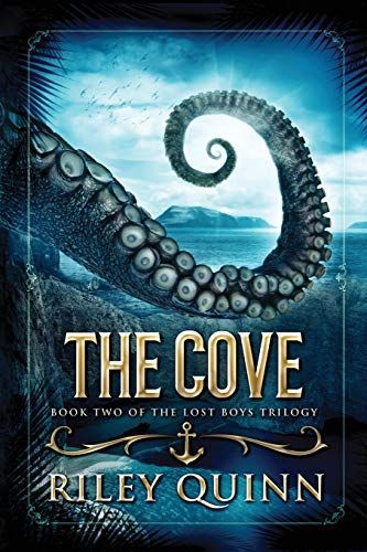 The Cove: Book Two of the Lost Boys Trilogy