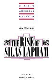 New Essays on The Rise of Silas Lapham