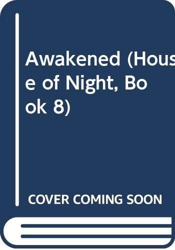 Awakened (House of Night, Book 8)