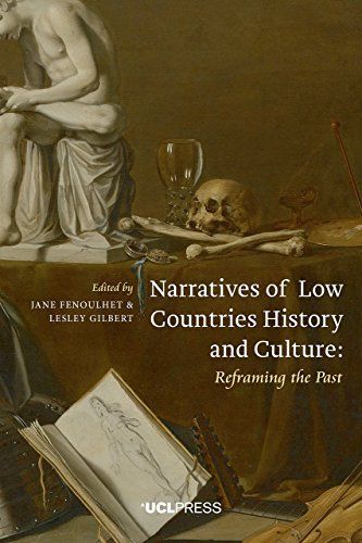 Narratives of Low Countries History and Culture