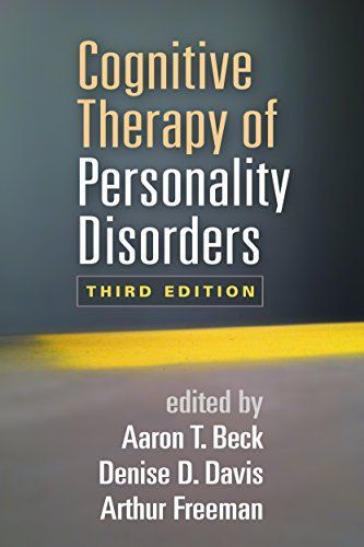 Cognitive Therapy of Personality Disorders, Third Edition