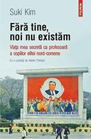 Fără tine, noi nu existăm