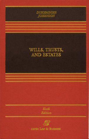 Wills, Trusts, and Estates