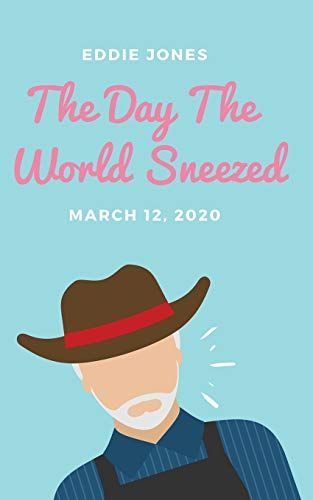 The Day The World Sneezed