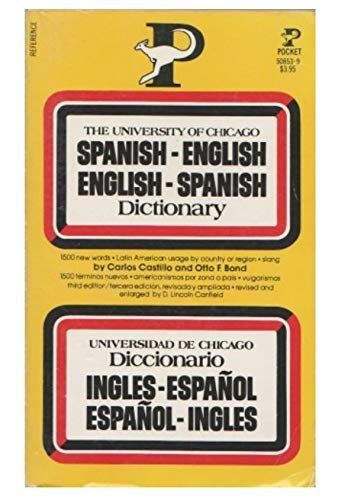 Diccionario de la Universidad de Chicago Inglés-español Y Español-inglés