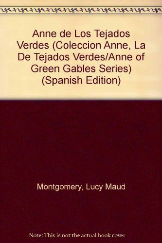 Anne, la de Tejados verdes