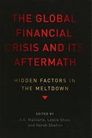 The Global Financial Crisis and Its Aftermath