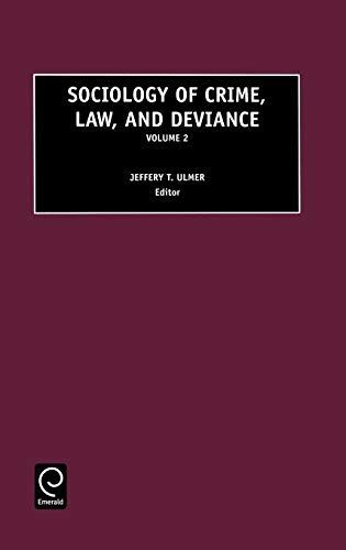 Sociology of Crime, Law and Deviance