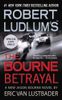 Robert Ludlum's (TM) The Bourne Betrayal