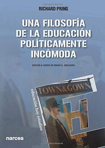 Una filosofía de la educación políticamente incómoda