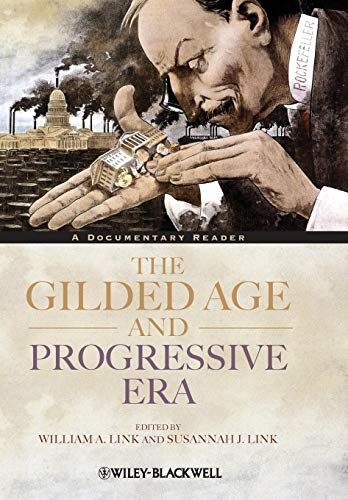 The Gilded Age and Progressive Era