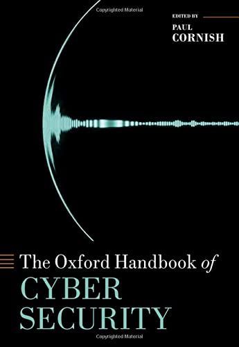 The Oxford Handbook of Cyber Security