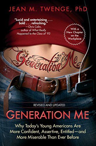 Generation Me - Revised and Updated