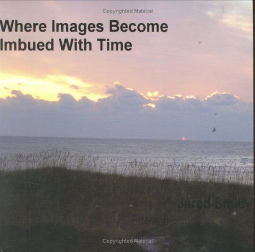 Where Images Become Imbued With Time