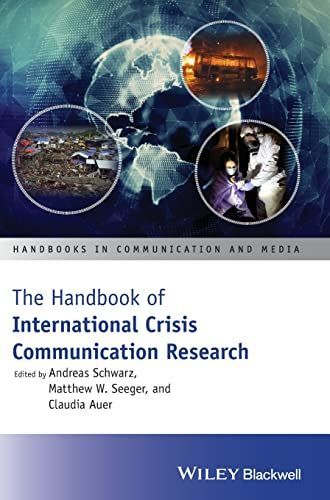 The Handbook of International Crisis Communication Research