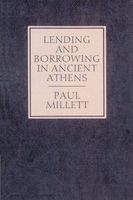 Lending and Borrowing in Ancient Athens
