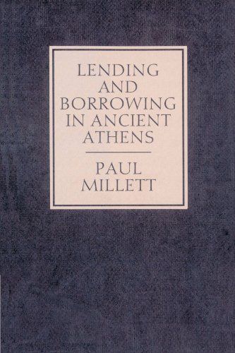 Lending and Borrowing in Ancient Athens