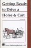 Getting Ready to Drive a Horse & Cart