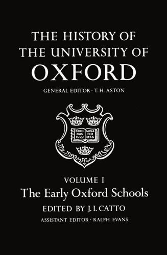 The History of the University of Oxford: The early Oxford schools