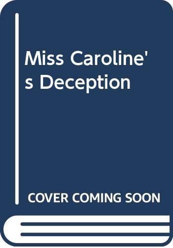 Miss Caroline's Deception