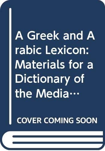 A Greek and Arabic lexicon (GALex)