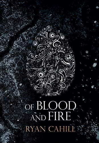 Of Blood and Fire