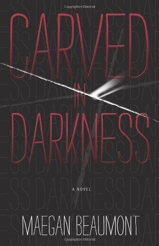 Carved in Darkness