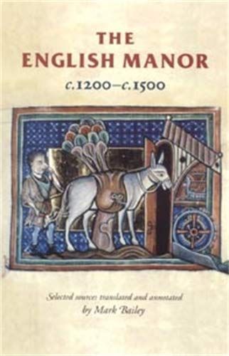 The English Manor C.1200 To C.1500