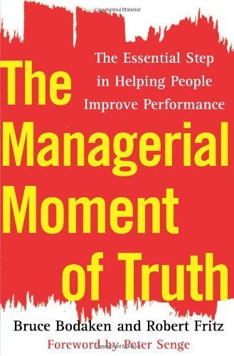 The Managerial Moment of Truth