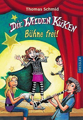 Die Wilden Küken - Bühne frei!