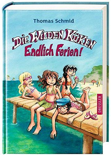 Die Wilden Küken - Endlich Ferien!