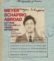 Meyer Schapiro Abroad
