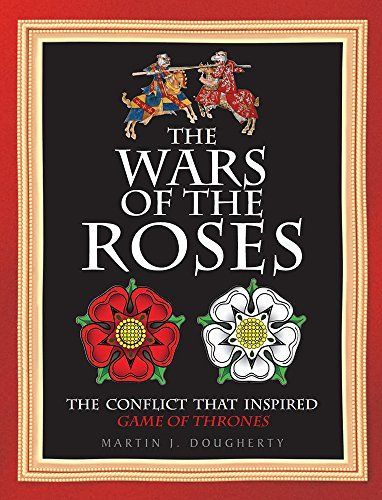 The Wars of the Roses