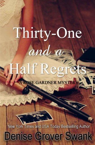 Thirty-One and a Half Regrets