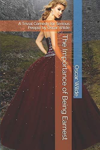 The Importance of Being Earnest
