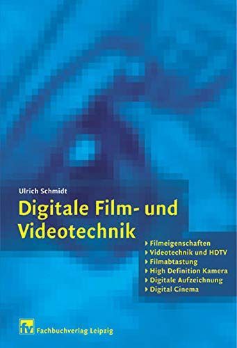 Digitale Film- und Videotechnik