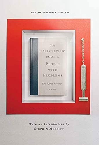 The Paris Review Book of People with Problems