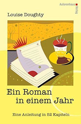 Ein Roman in einem Jahr