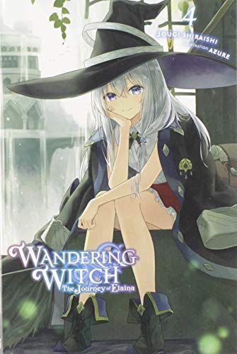 Wandering Witch: the Journey of Elaina, Vol. 4 (light Novel)