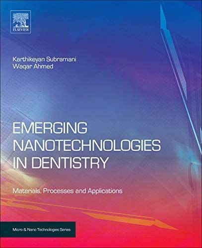 Emerging Nanotechnologies in Dentistry