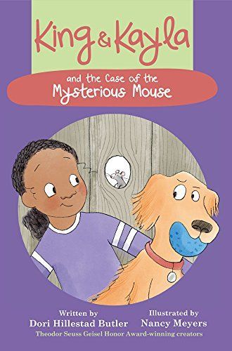 King and Kayla and the Case of the Mysterious Mouse