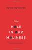 The Hole in Our Holiness